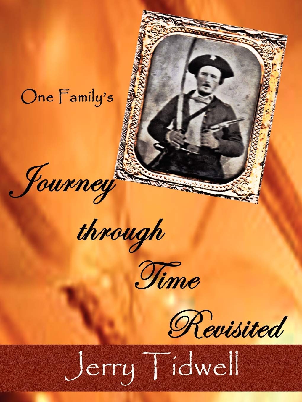 One Family'S Journey Through Time Revisited,Used