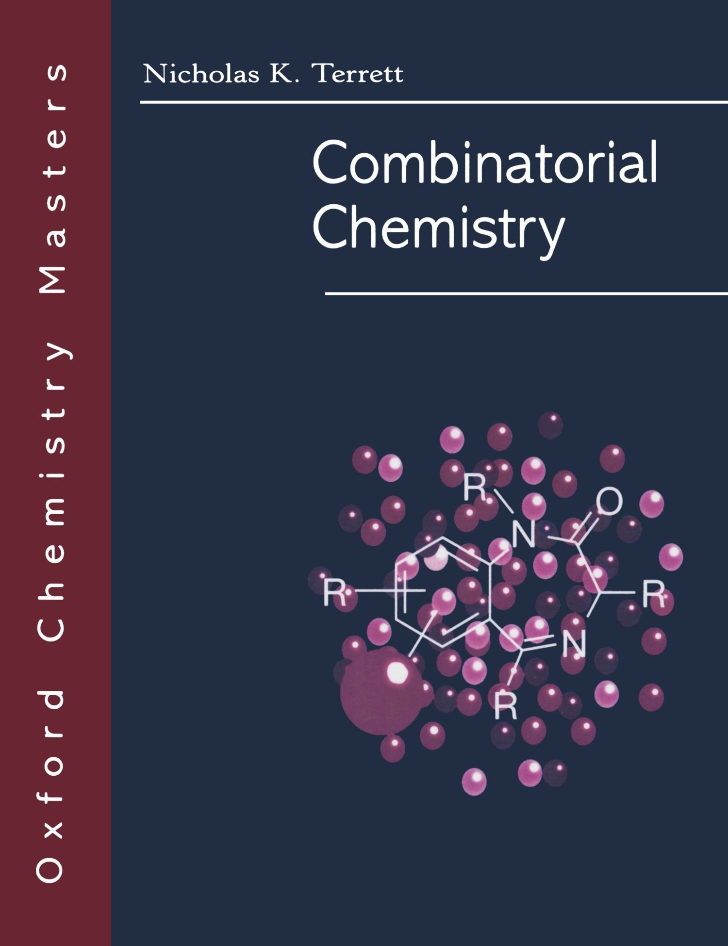 Combinatorial Chemistry (Oxford Chemistry Masters),Used