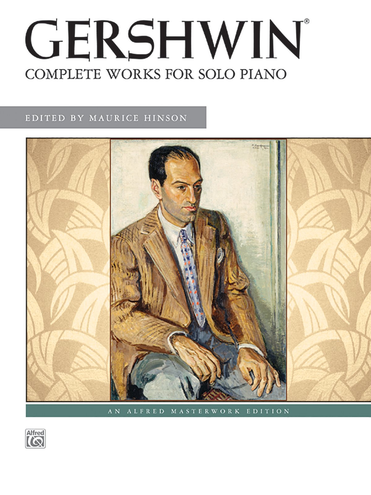 George Gershwin  Complete Works for Solo Piano (Alfred Masterwork Edition),New