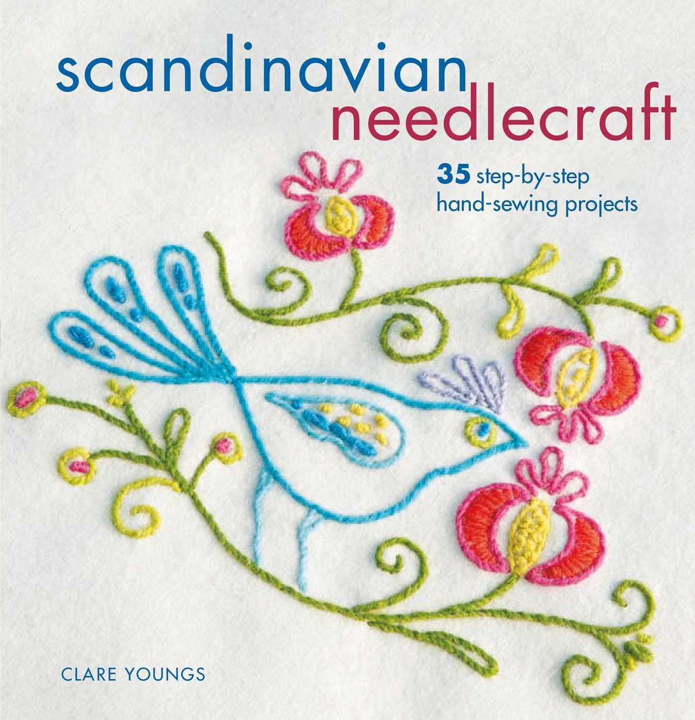 Scandi Needlecraft: 35 stepbystep handsewing projects,Used