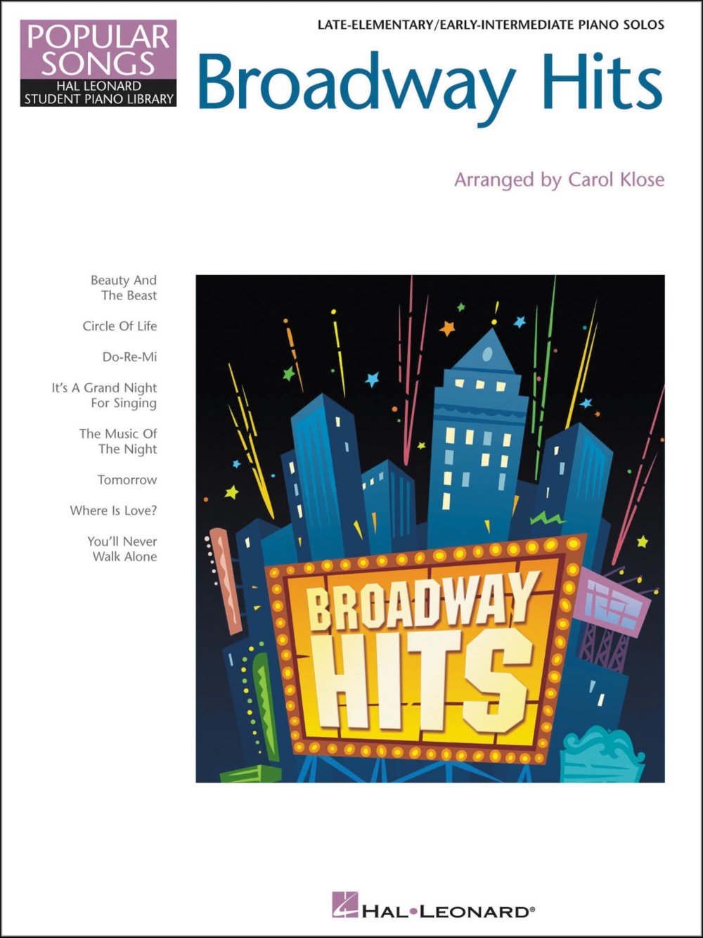 Broadway Hits: Hal Leonard Student Piano Library Popular Songs Series,Used