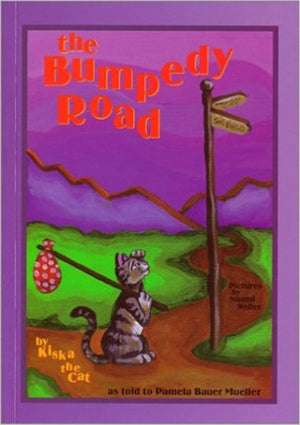 The Bumpedy Road: By Kiska the Cat (3) (The Kiska Trilogy),Used