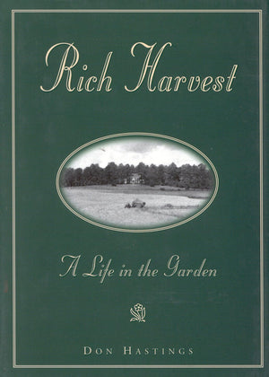 Rich Harvest: A Life in the Garden,Used