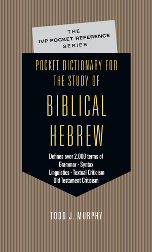 Pocket Dictionary for the Study of Biblical Hebrew (The IVP Pocket Reference Series),Used