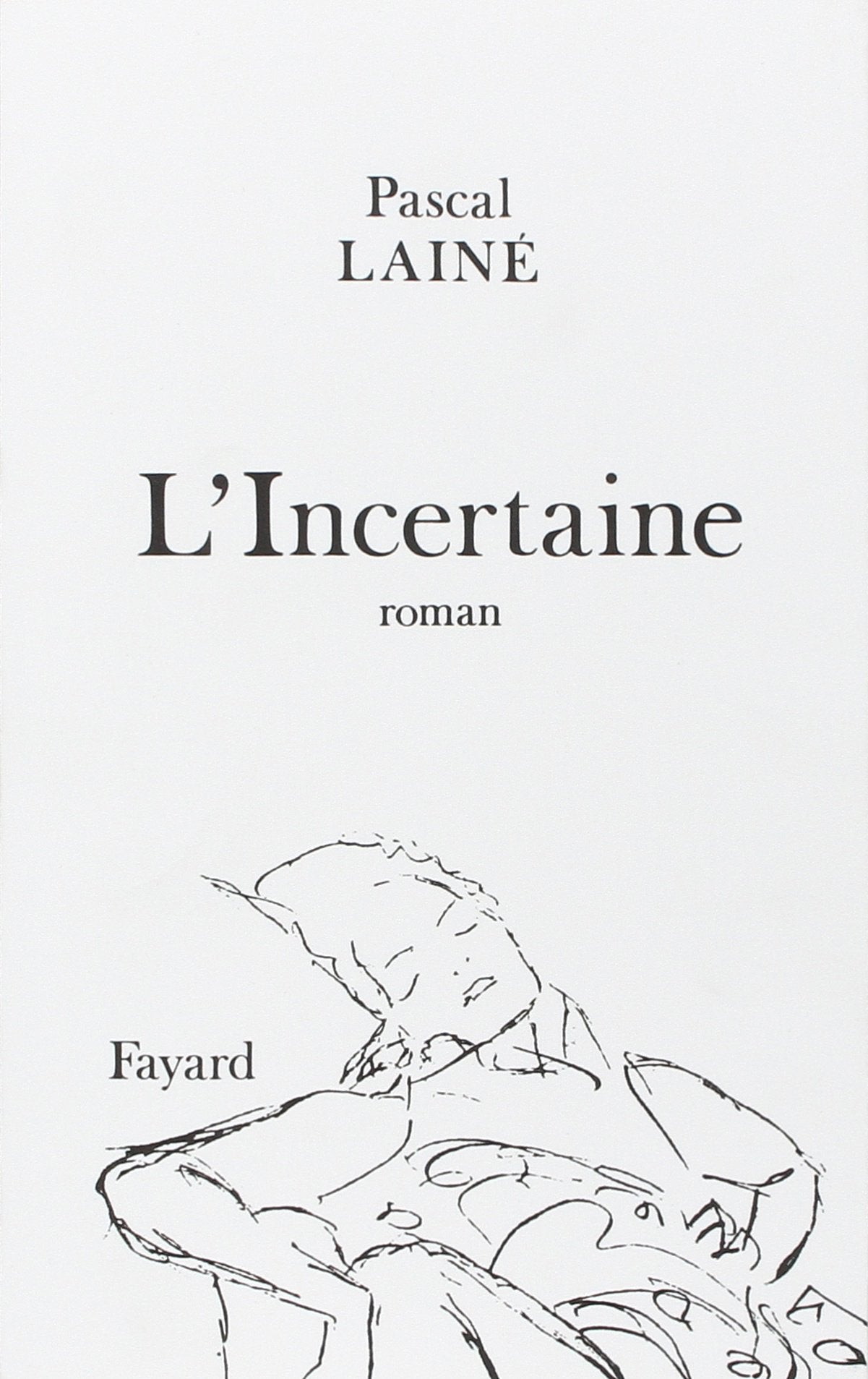 L'Incertaine,Used