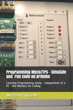 Programming Myco/TPS  simulate and run code on Arduino: Learning Programming easily  independent of a PC  Like Memory for Cod,Used