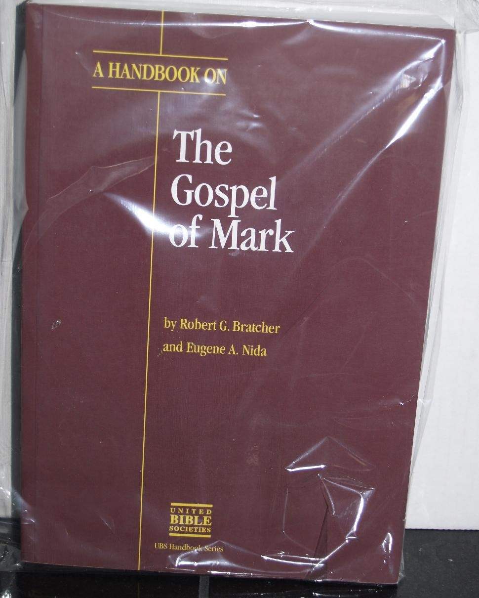 A Handbook on the Gospel of Mark (HELPS FOR TRANSLATORS),New