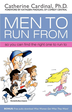 Men to Run from: So You Can Find the Right One to Run to,Used