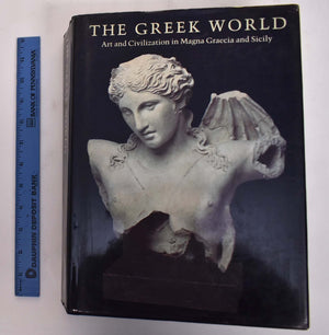 The Greek World: Art and Civilization in Magna Graecia and Sicily,New