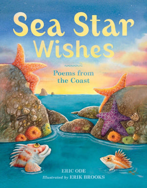 Sea Star Wishes: Poems From The Coast,Used