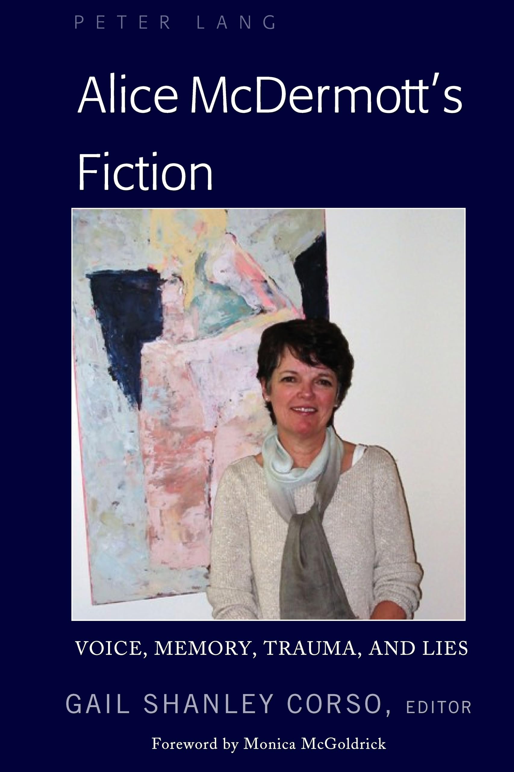 Alice McDermott's Fiction (Peter Lange Humanities),Used