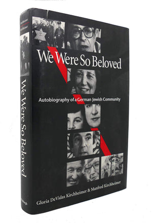 We Were So Beloved: Autobiography of a German Jewish Community,Used