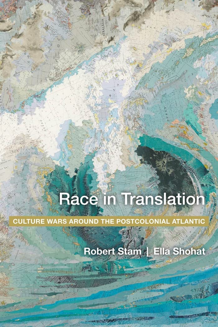 Race in Translation: Culture Wars around the Postcolonial Atlantic,Used