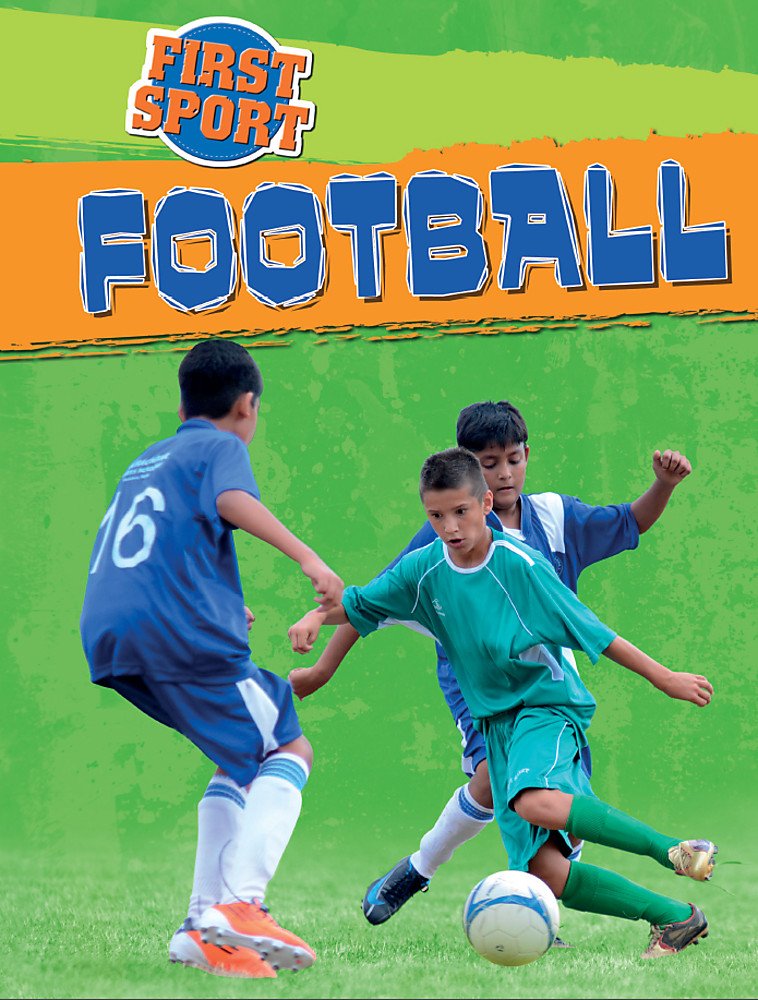 First Sport: Football
