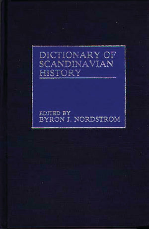 Dictionary Of Scandinavian History,New