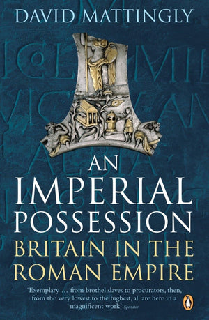 An Imperial Possession: Britain in the Roman Empire,Used