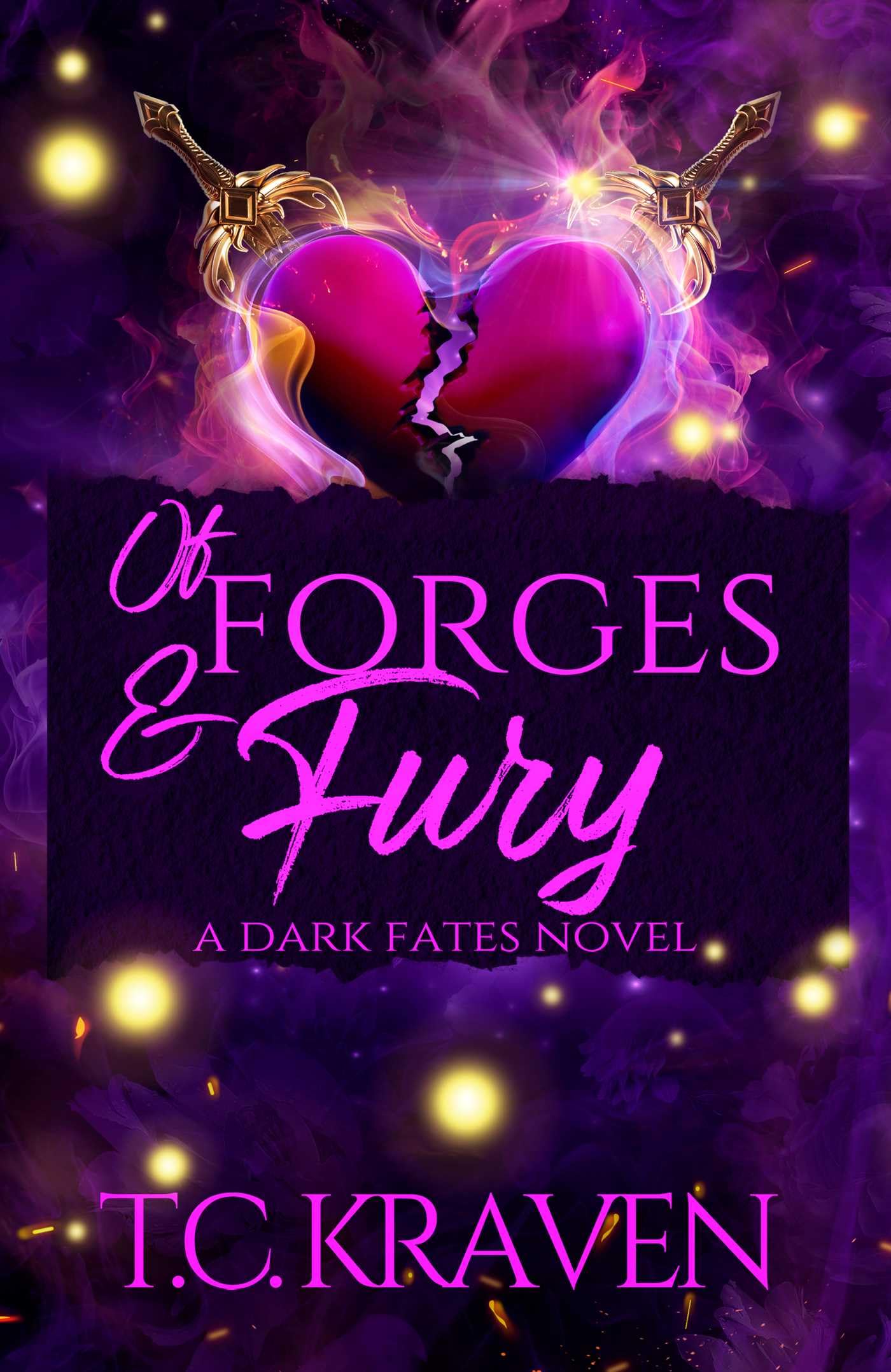 Of Forges & Fury: A Dark Fates Novel (The Dark Fates Series)