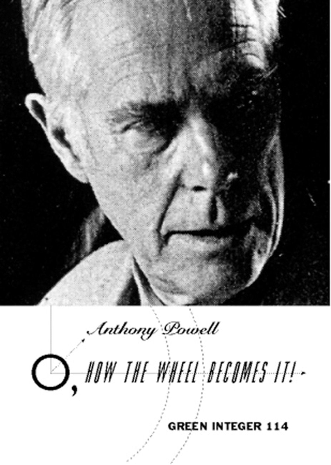 O, How The Wheel Becomes It! (Green Integer)