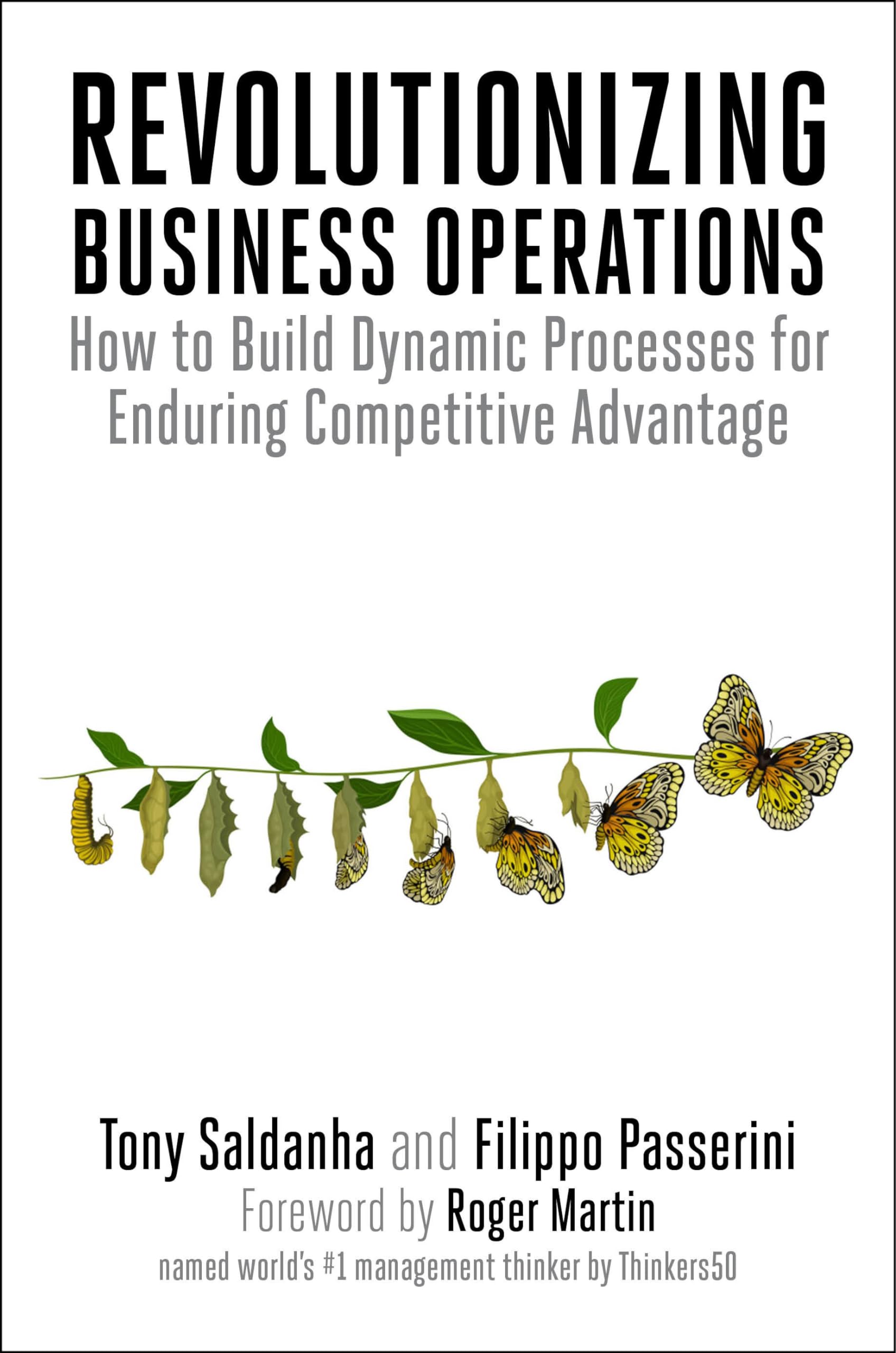 Revolutionizing Business Operations: How To Build Dynamic Processes For Enduring Competitive Advantage,Used