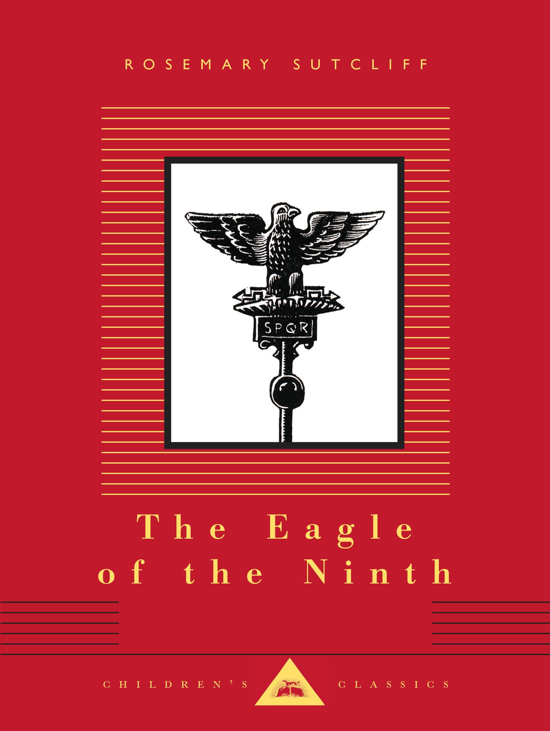 The Eagle of the Ninth: Illustrated by C. Walter Hodges (Everyman's Library Children's Classics Series),Used