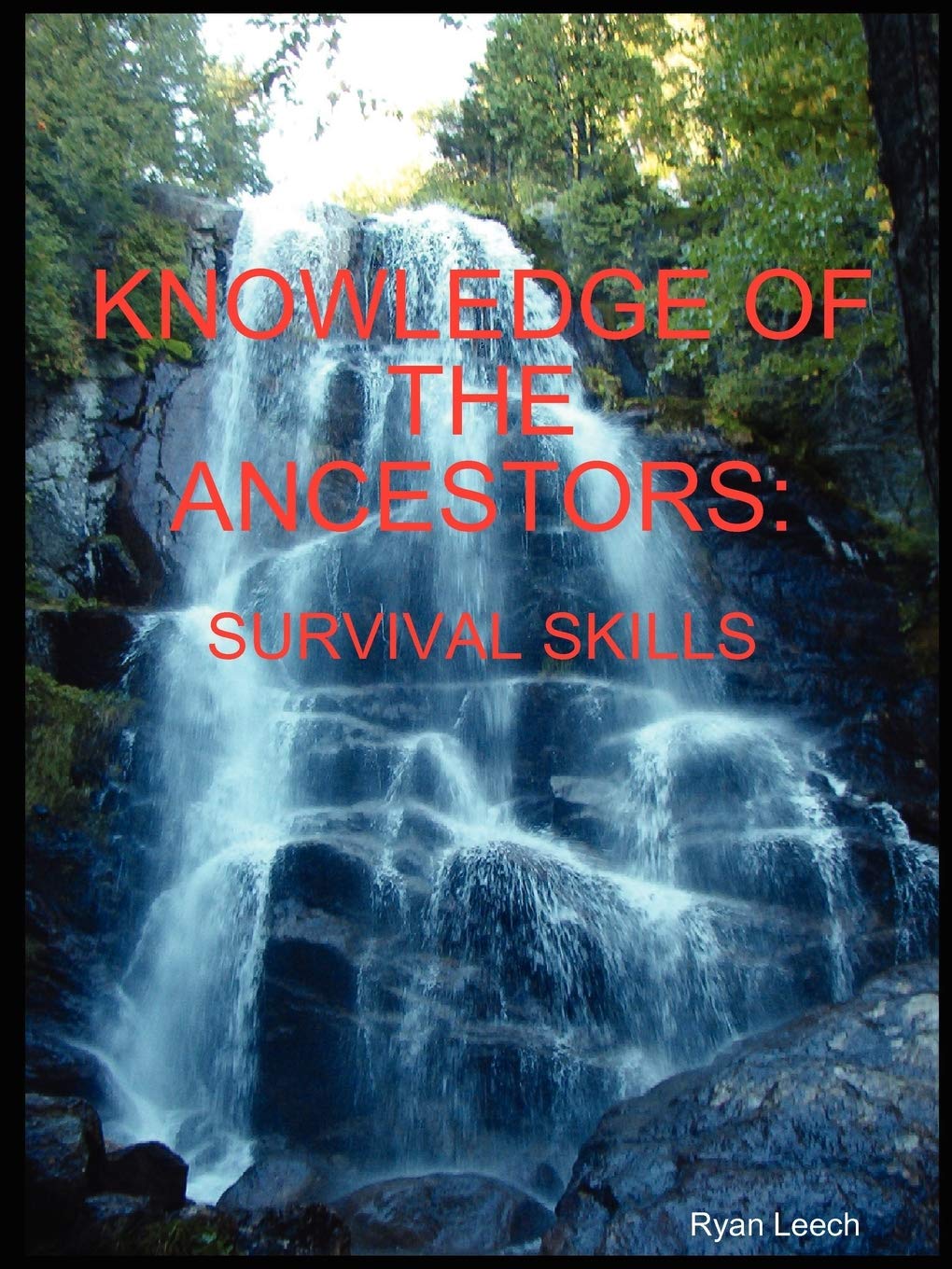 Knowledge Of The Ancestors: Survival Skills (B&W),Used
