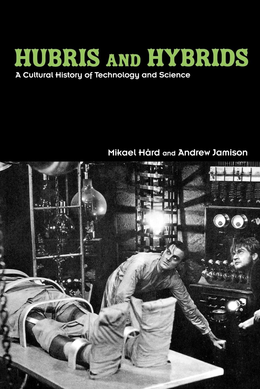 Hubris and Hybrids,New
