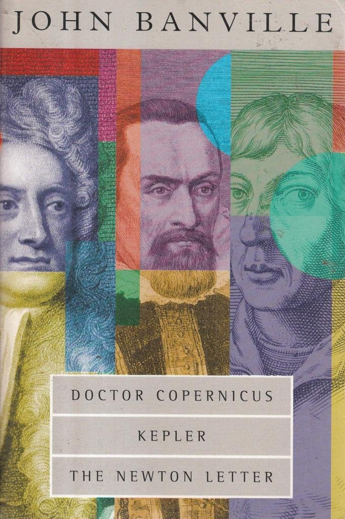 The Revolutions Trilogy 'Doctor Copernicus', 'Kepler', 'Newton Letter  An Interlude,Used