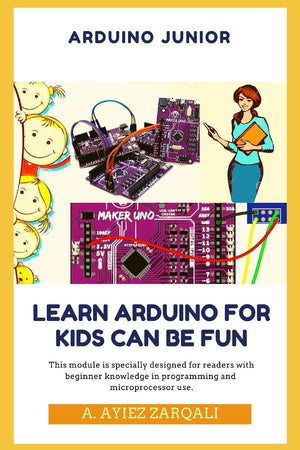 ARDUINO JUNIOR: Learn Arduino For Kids can be Fun (NBL),Used