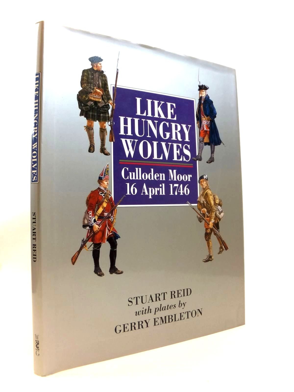 Like Hungry Wolves: Culloden Moor 16 April 1746,Used