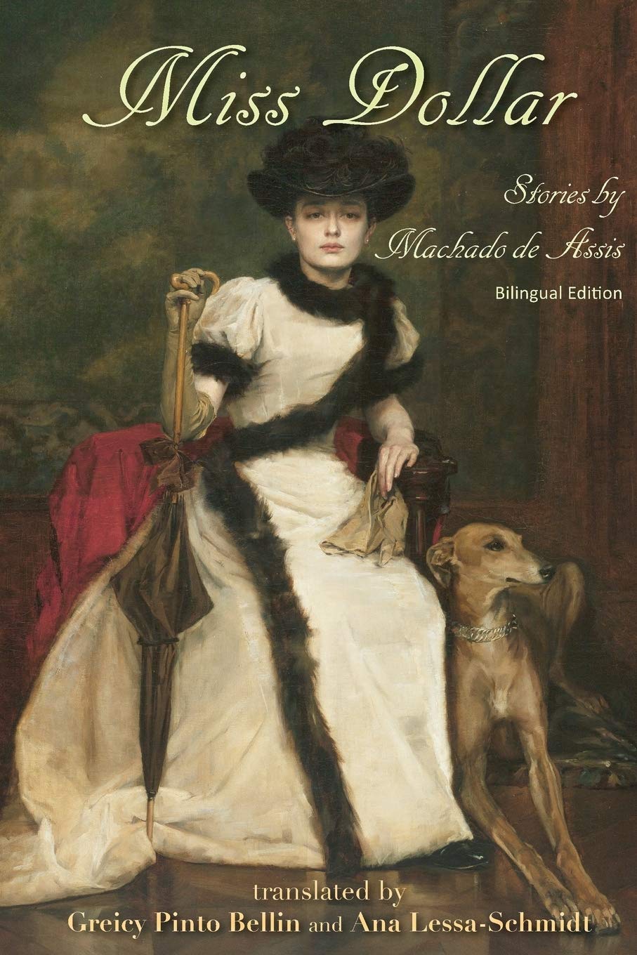 Miss Dollar: Stories by Machado de Assis  Bilingual Edition,Used