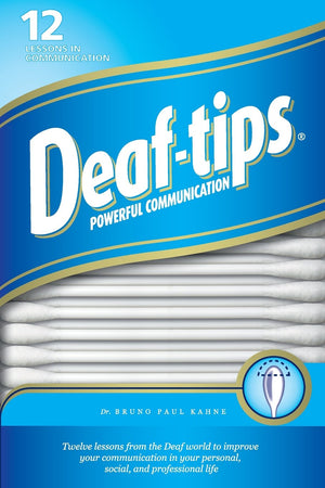 Deaf Tips: Twelve lessons from the Deaf world to improve your communication in your personal, social, and professional life,Used