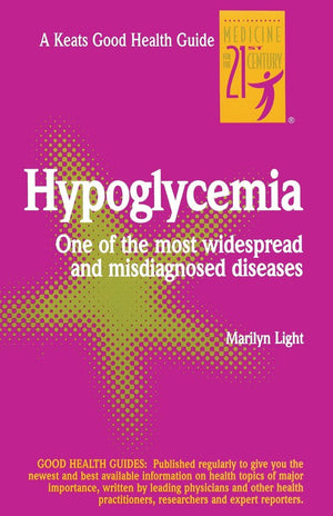 Hypoglycemia (Good Health Guide Series),New