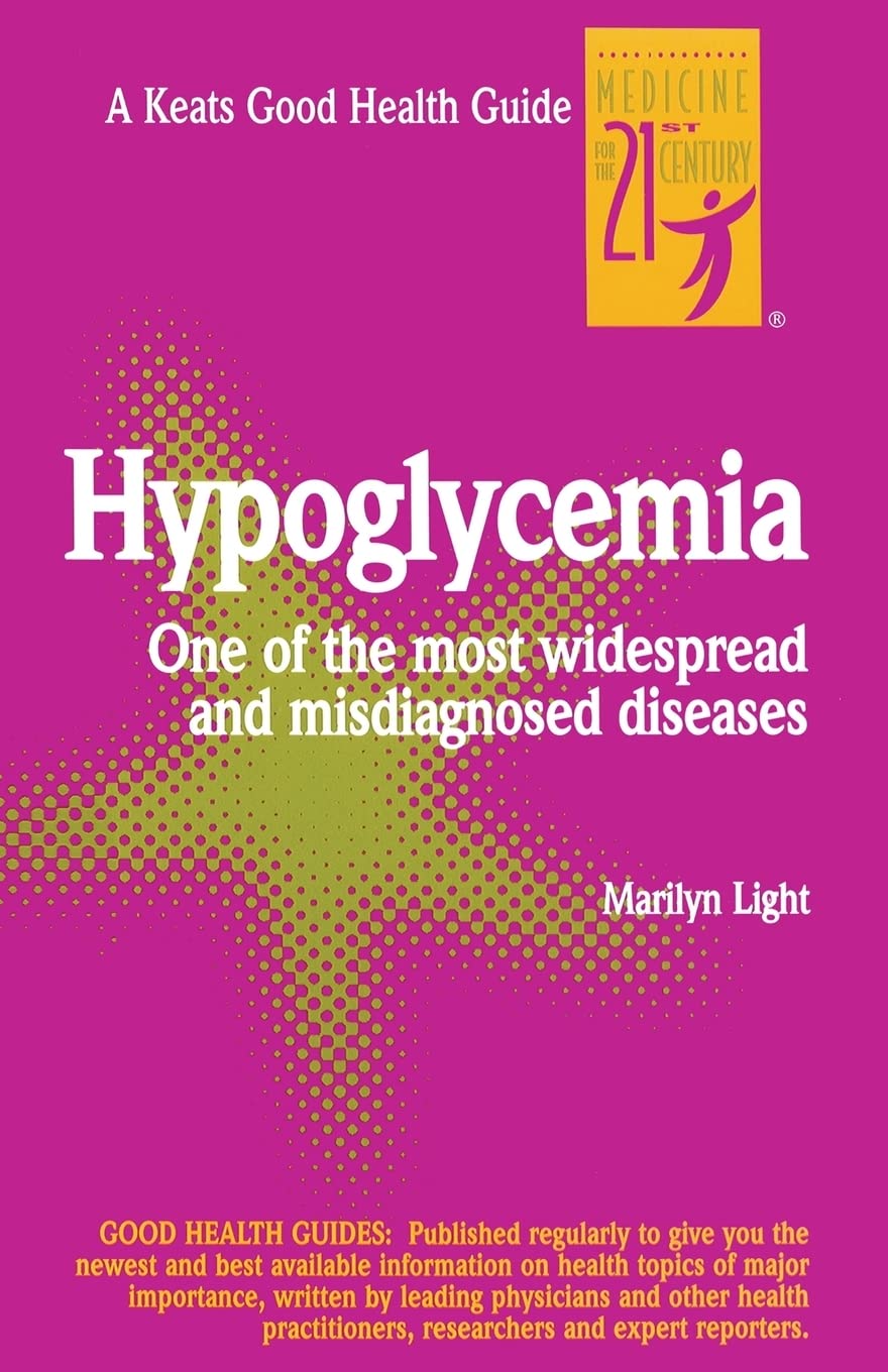 Hypoglycemia (Good Health Guide Series),New