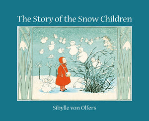 The Story of the Snow Children: Mini edition,New
