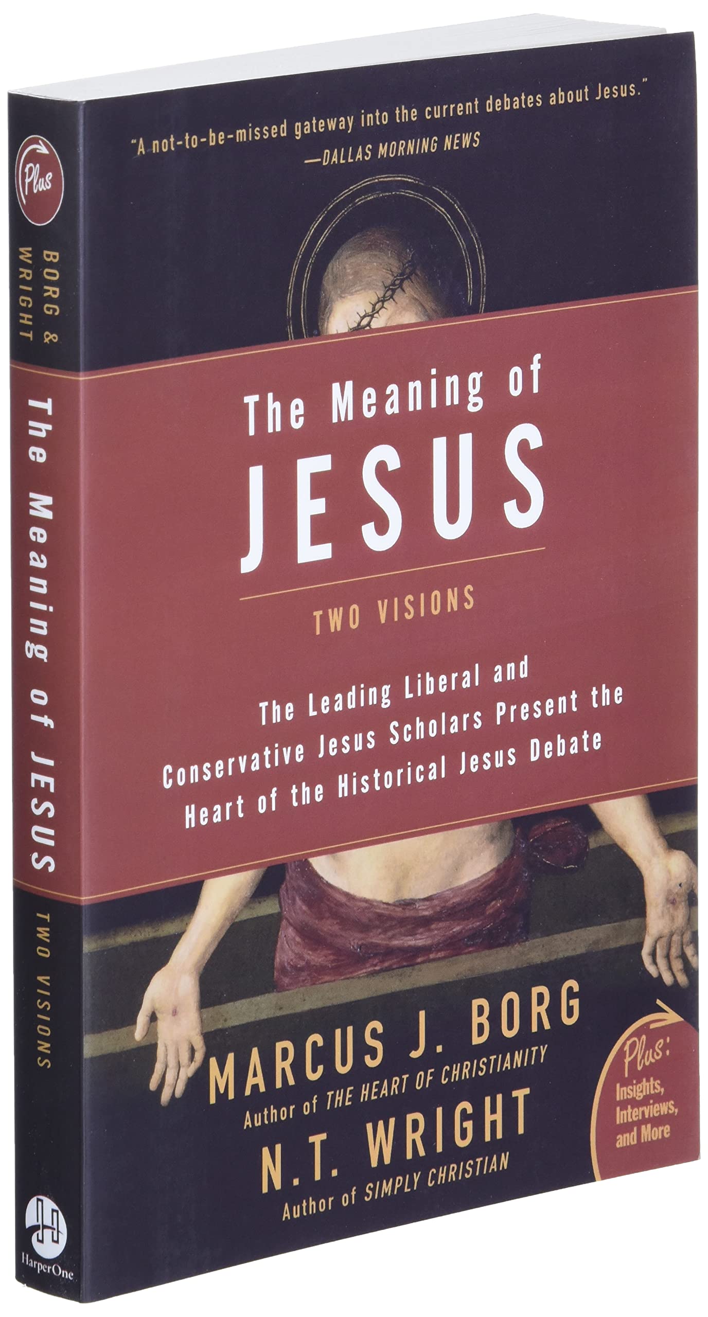 The Meaning of Jesus: Two Visions (Plus),Used
