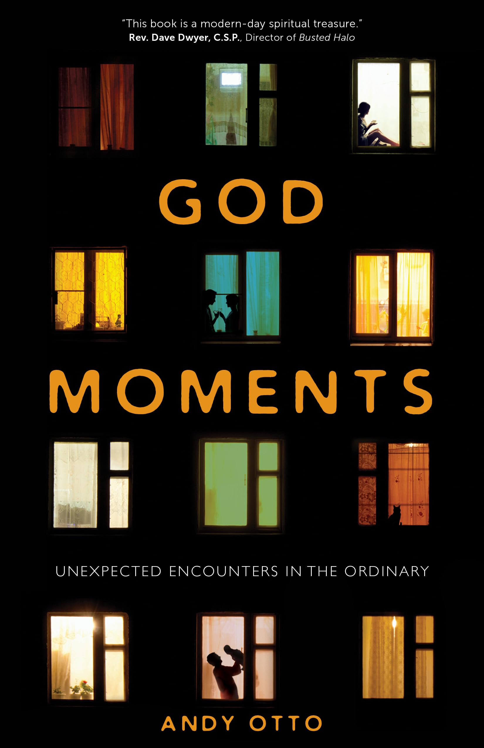 God Moments: Unexpected Encounters in the Ordinary,Used
