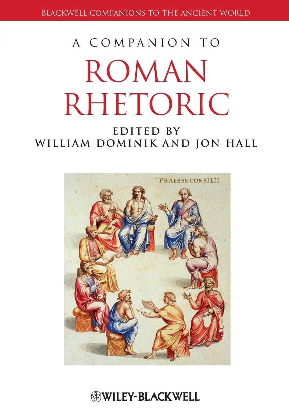 A Companion to Roman Rhetoric,Used