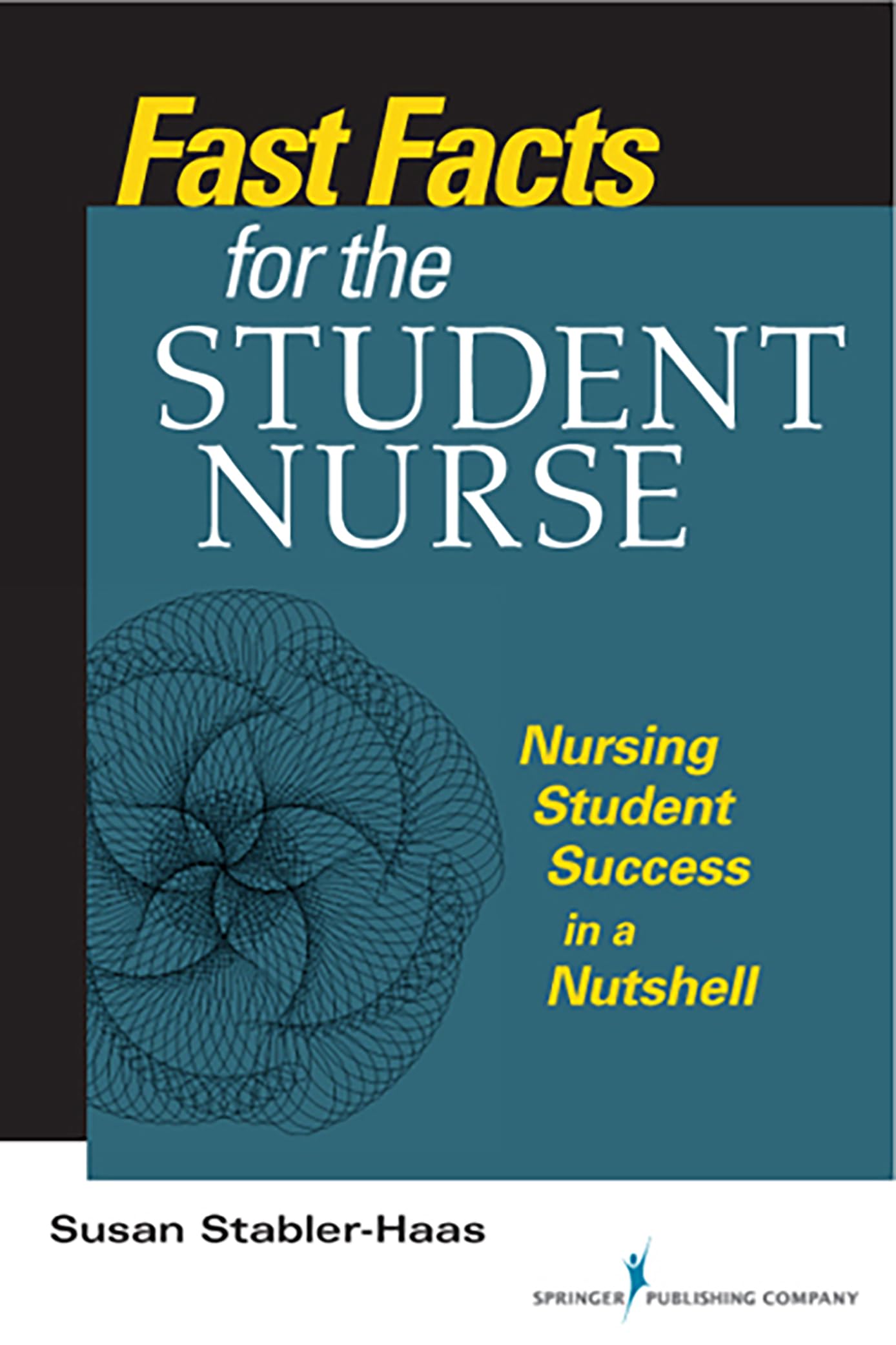 Fast Facts for the Student Nurse: Nursing Student Success in a Nutshell,Used