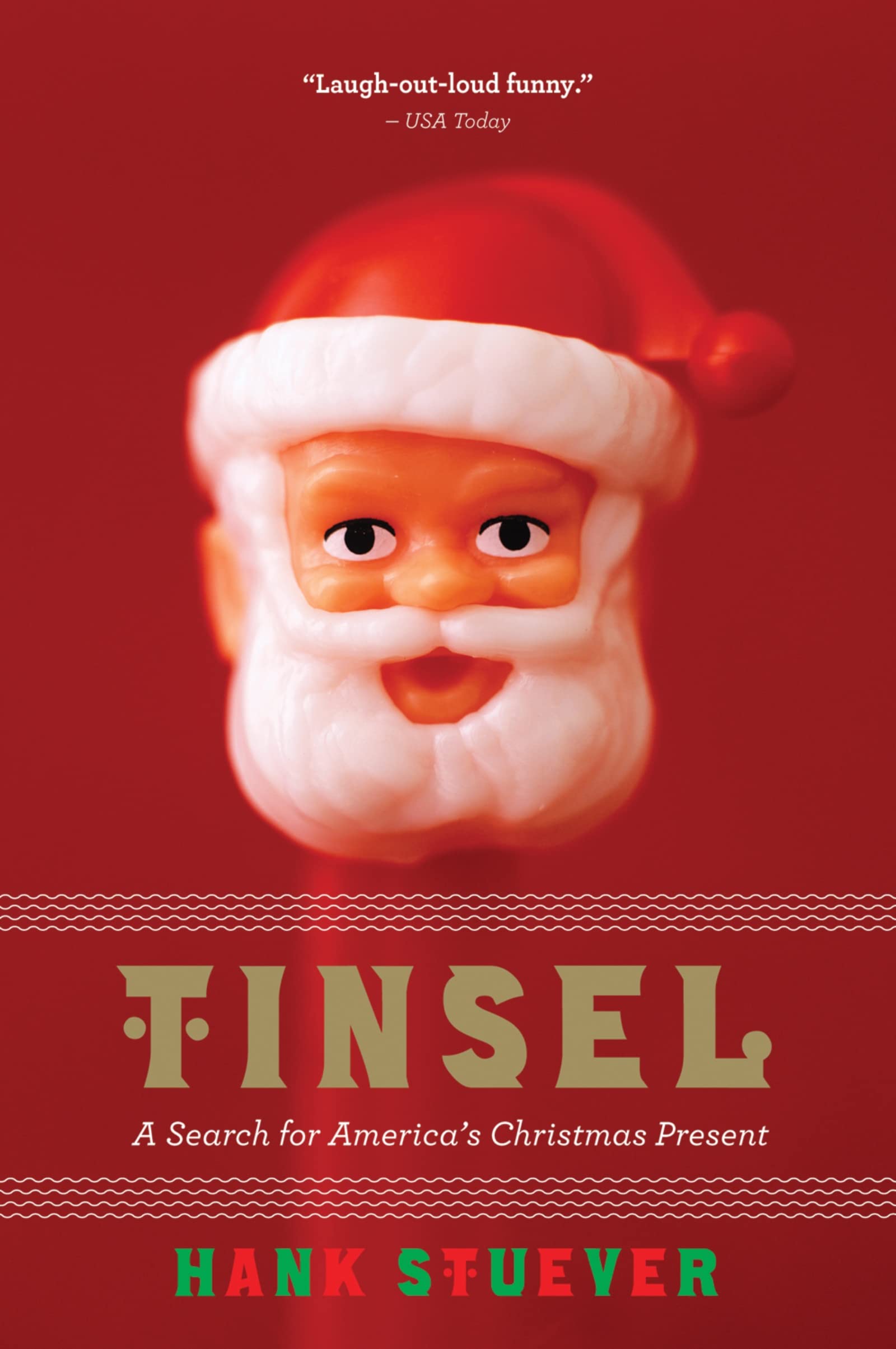 Tinsel: A Search for America's Christmas Present,Used