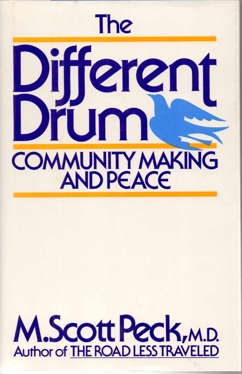 The Different Drum: Community Making And Peace,New