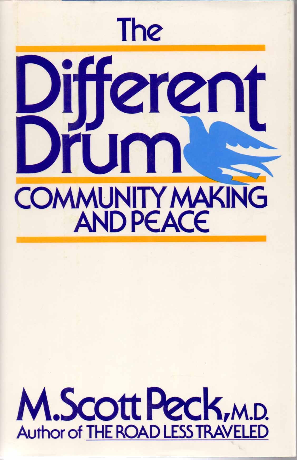 The Different Drum: Community Making And Peace-used