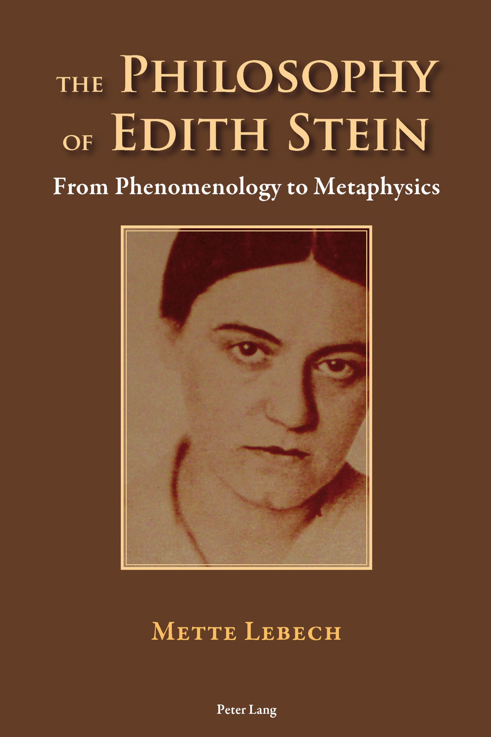 The Philosophy of Edith Stein: From Phenomenology to Metaphysics,Used