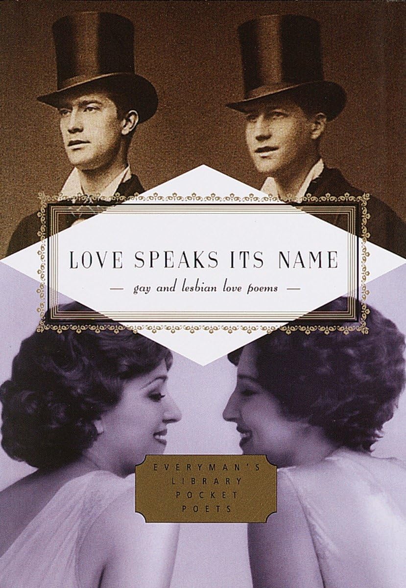 Love Speaks Its Name: Gay and Lesbian Love Poems (Everyman's Library Pocket Poets Series),New