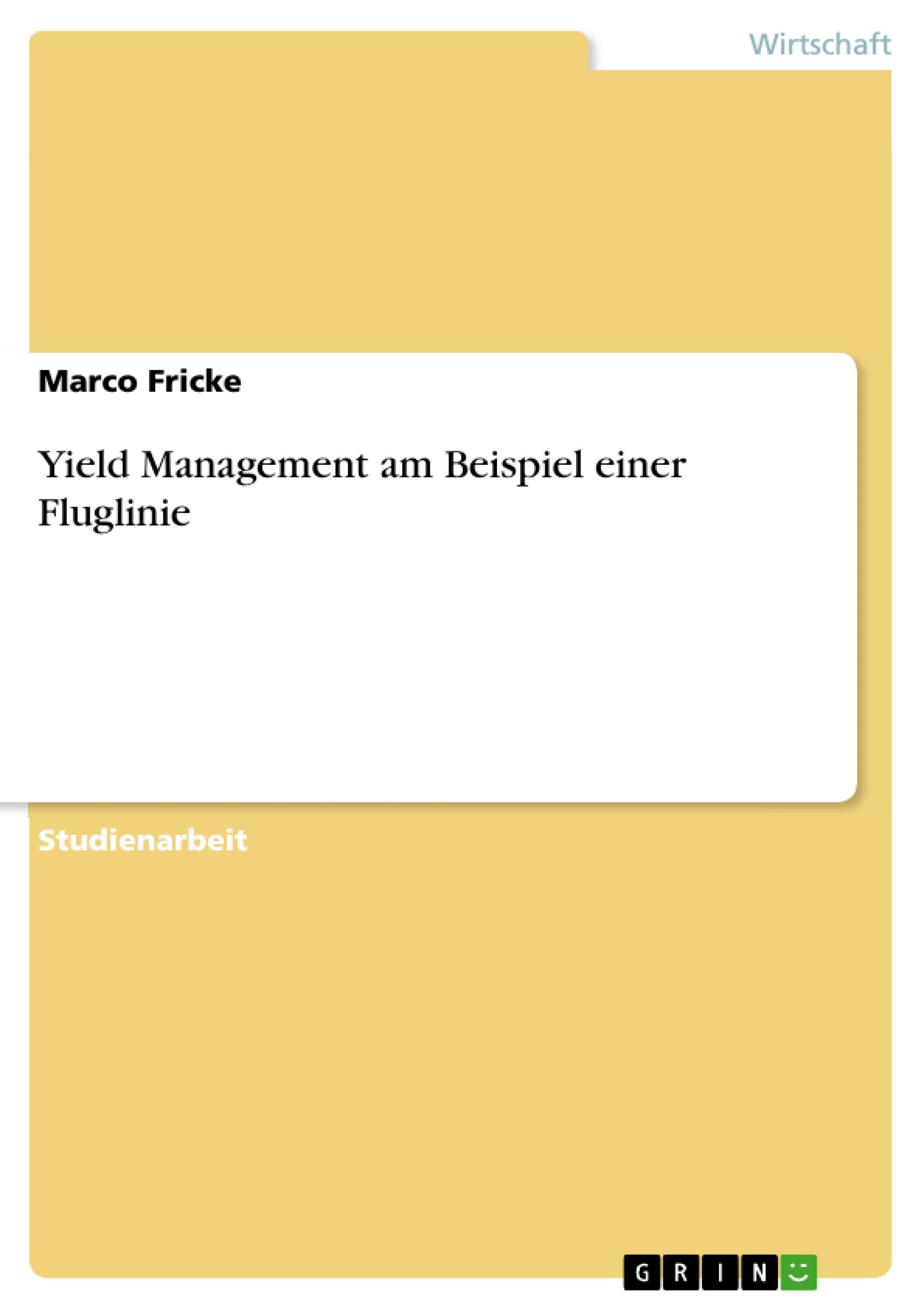 Yield Management am Beispiel einer Fluglinie (German Edition),Used