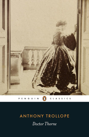 Doctor Thorne (Penguin Classics),New
