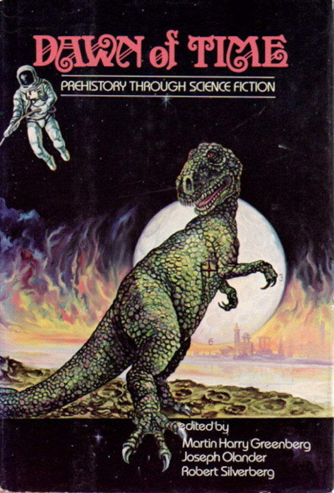 Dawn of Time: Prehistory Through Science Fiction,Used