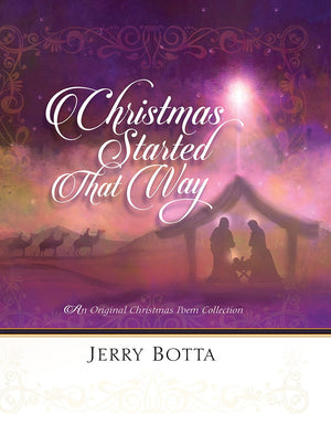 Christmas Started That Way: An Original Christmas Poem Collection,Used