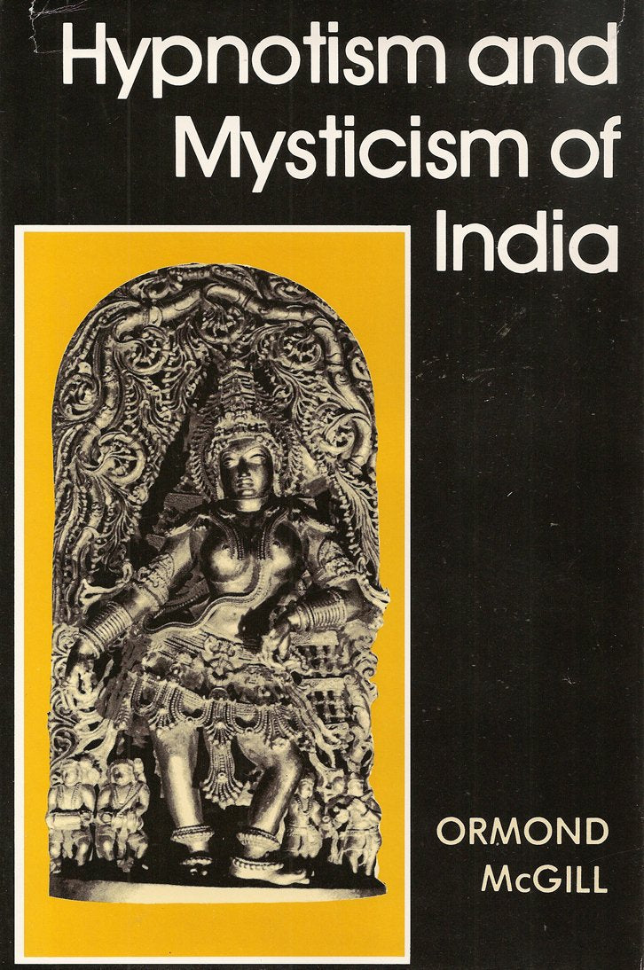 Hypnotism And Mysticism Of India,New