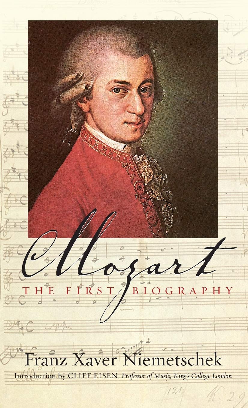 Mozart: The First Biography,New