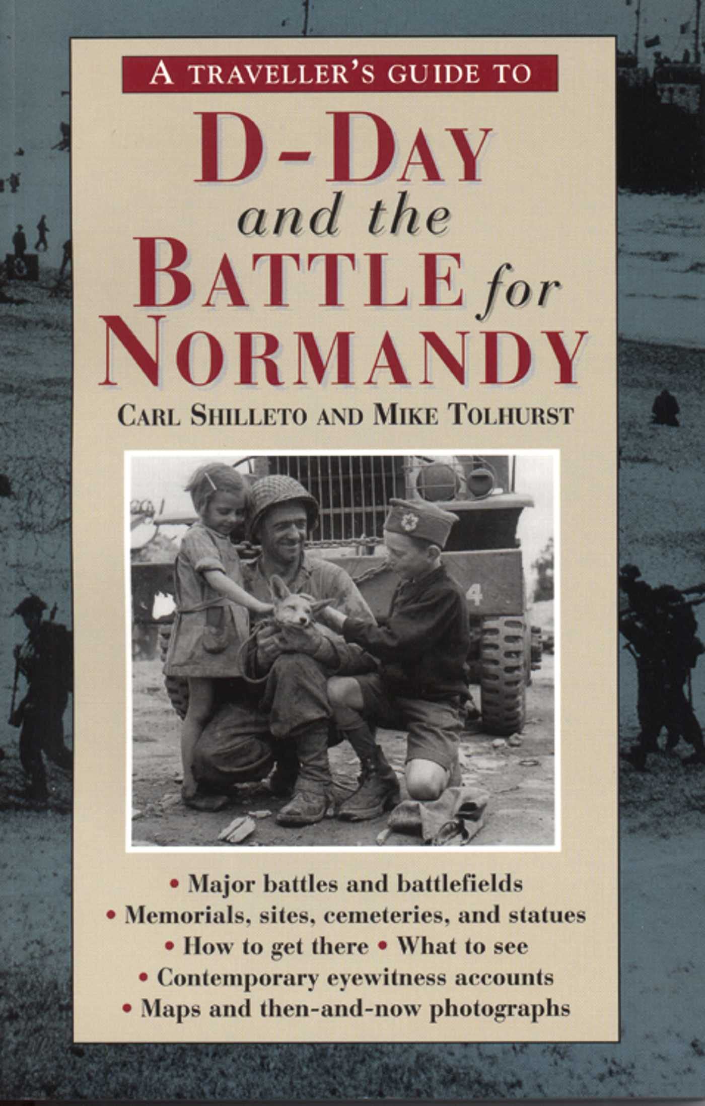 A Traveller's Guide to DDay and the Battle for Normandy,Used